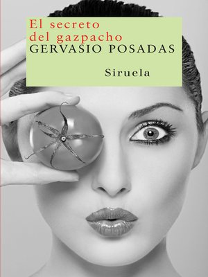cover image of El secreto del gazpacho
